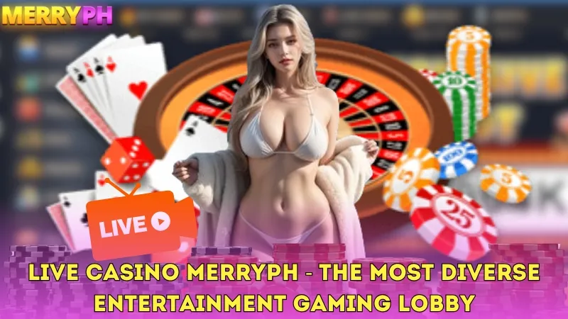 Live Casino Merryph